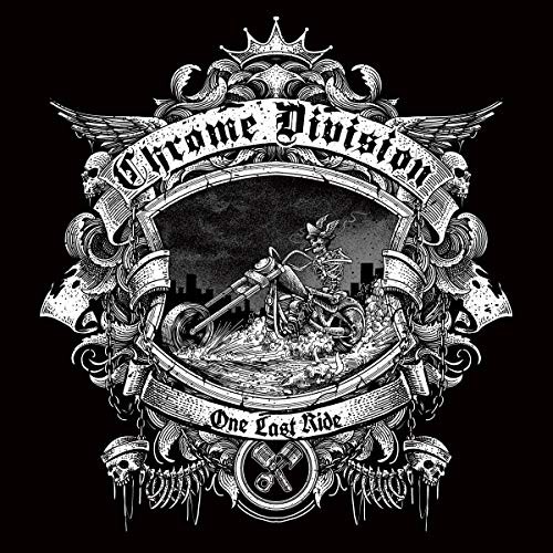 Album CHROME DIVISION One Last Ride (2018)
